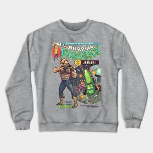 Burpin Pickle Crewneck Sweatshirt